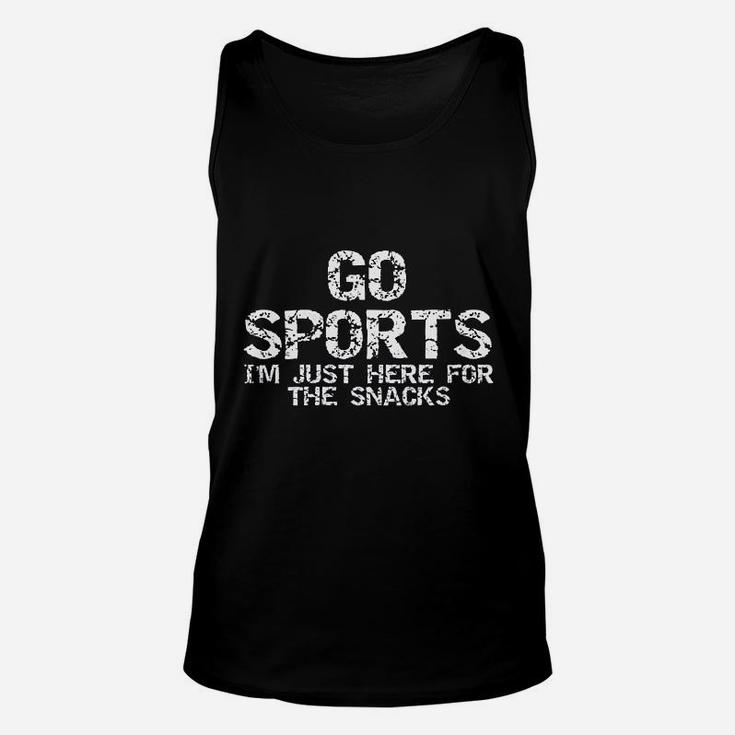 Funny Game Day Quote Go Sports I Am Just Here For The Snacks Unisex Tank Top
