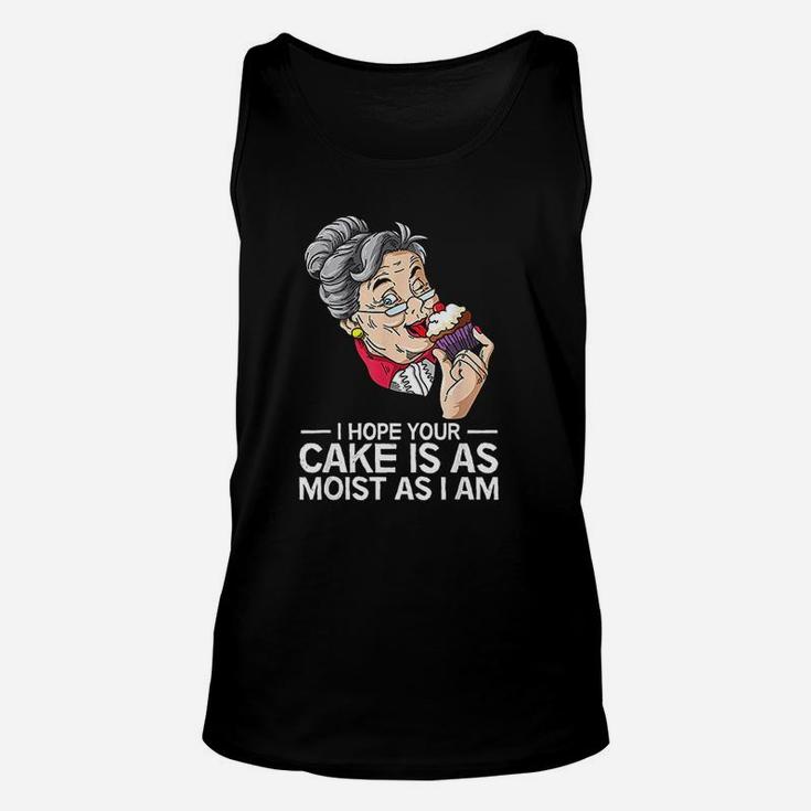 Funny I Hope Your Cake Is As Moist As I Am Unisex Tank Top