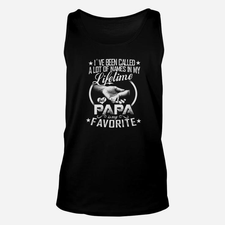 Funny I Ve Been Called A Lot Of Names But Papa My Favorite Premium Unisex Tank Top