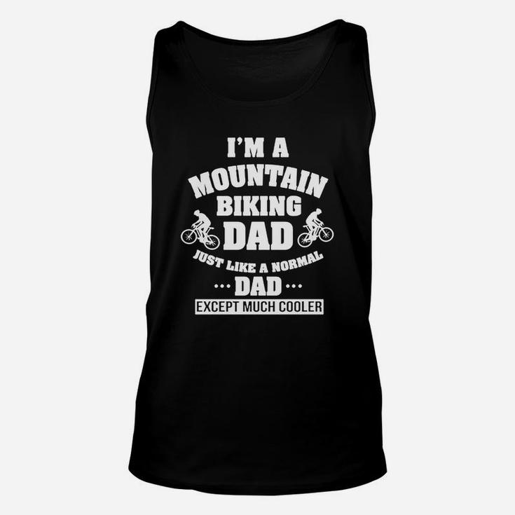 Funny Mountain Bike Shirts I Am A Mountain Biking Dad Unisex Tank Top