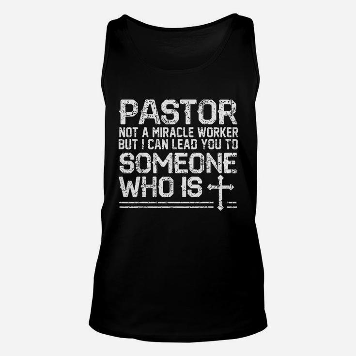 Funny Pastor Not A Miracle Worker Pastor Gift Unisex Tank Top
