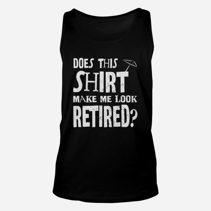 Funny Retirement Party Gift T-shirt Retired Class Unisex Tank Top