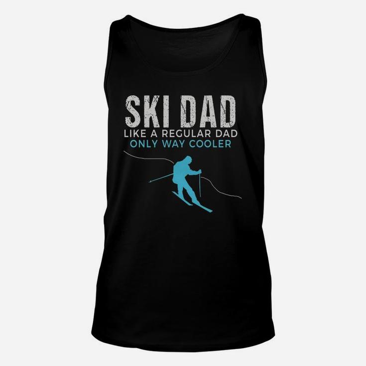 Funny Ski Dad Shirt - Skier Tshirt Gift For Men Unisex Tank Top