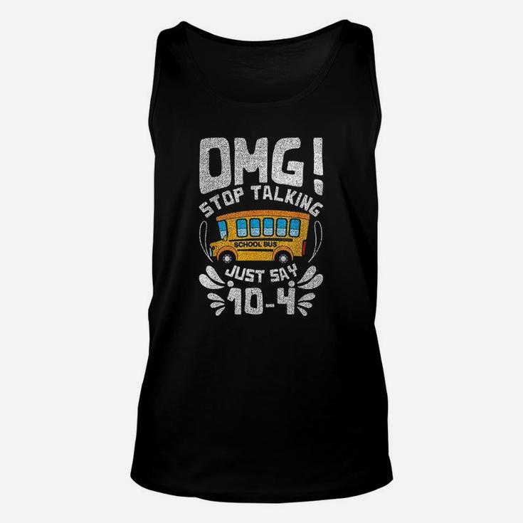 Funny Stop Talking To The Bus Driver School Bus Design Unisex Tank Top