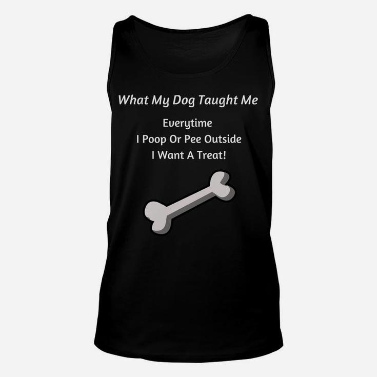 Funny Unisex For Dog Lovers What My Dog Taught Me Unisex Tank Top