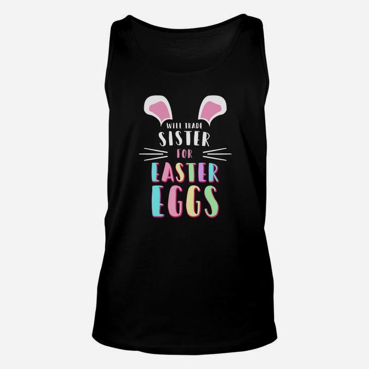Funny Will Trade Sister For Easter Eggs Kids Unisex Tank Top