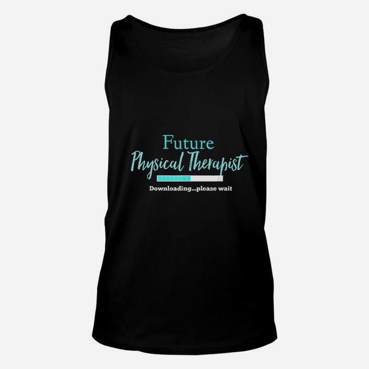 Future Physical Therapist Downloading Please Wait Unisex Tank Top