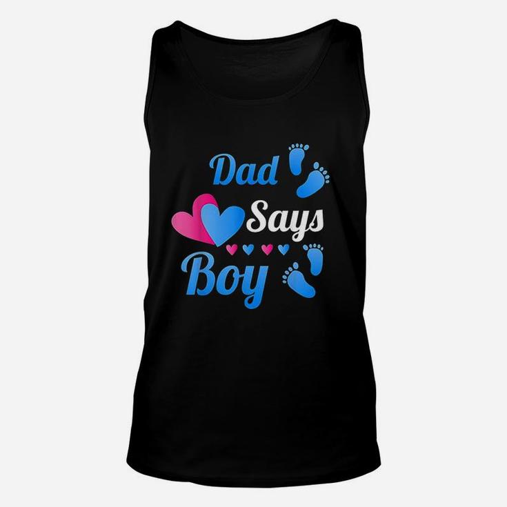 Gender Reveal Dad Daddy Says Boy Baby Reveal Unisex Tank Top