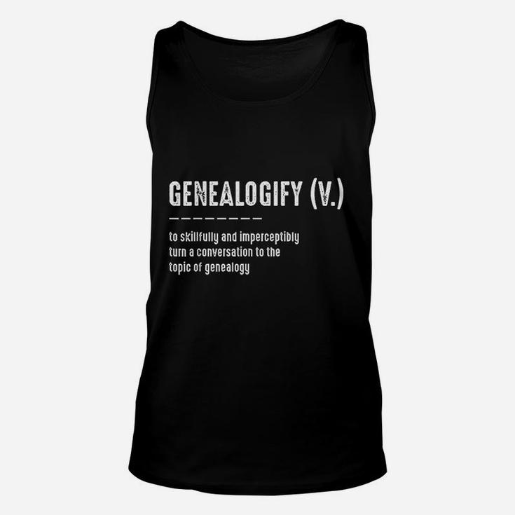 Genealogist Definition Genealogy Historian Genealogify Gift Unisex Tank Top