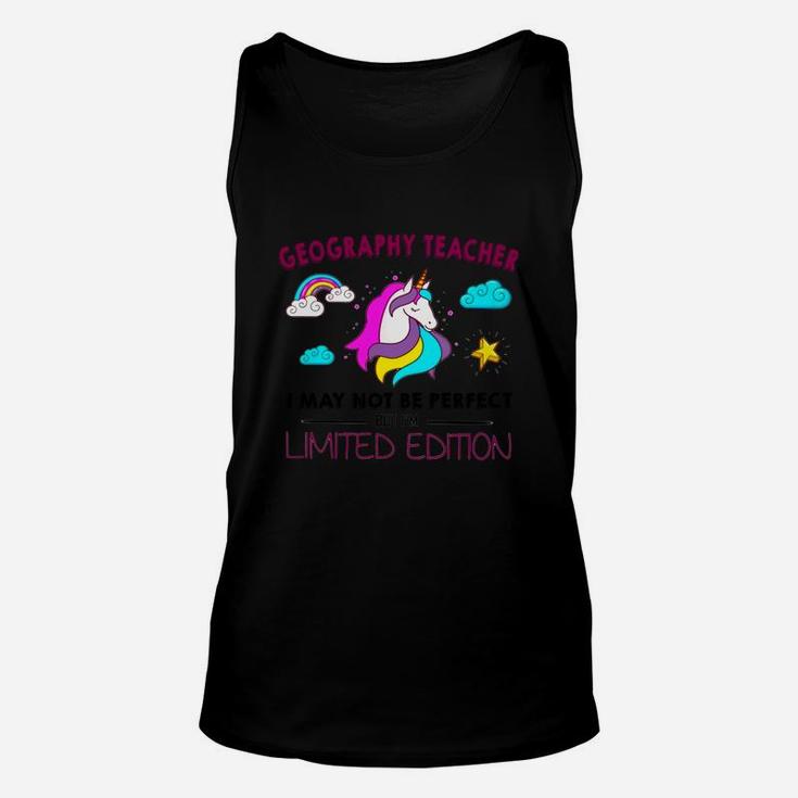 Geography Teacher I May Not Be Perfect But I Am Unique Funny Unicorn Job Title Unisex Tank Top