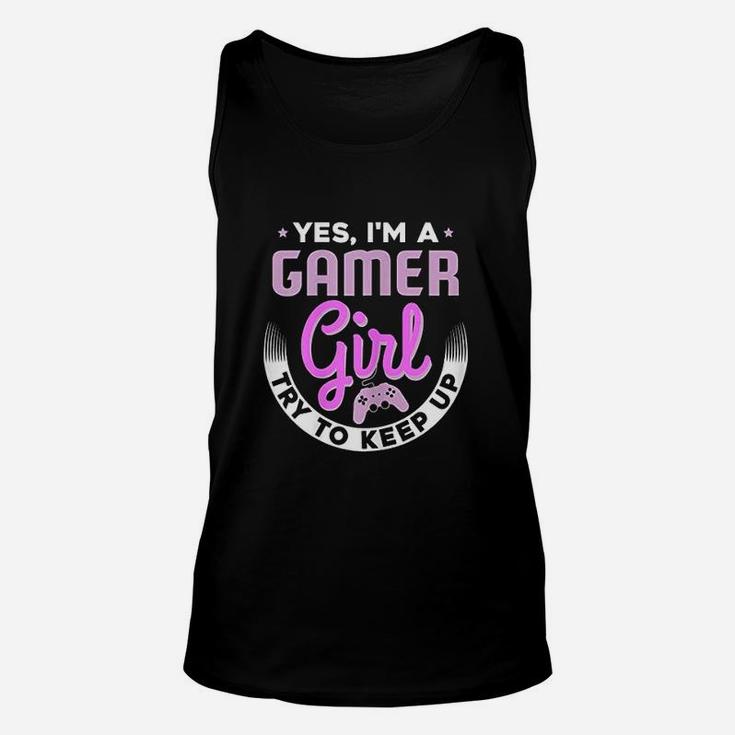 Girl Gamer Gift For Gaming Girls Yes I Am A Gamer Unisex Tank Top