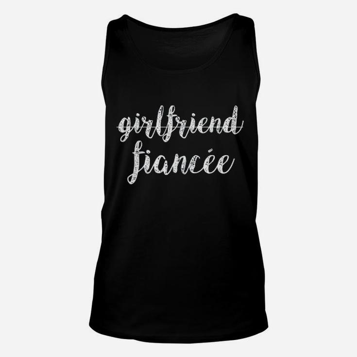 Girlfriend Fiance Engagement, best friend gifts, gifts for your best friend, gifts for best friend Unisex Tank Top