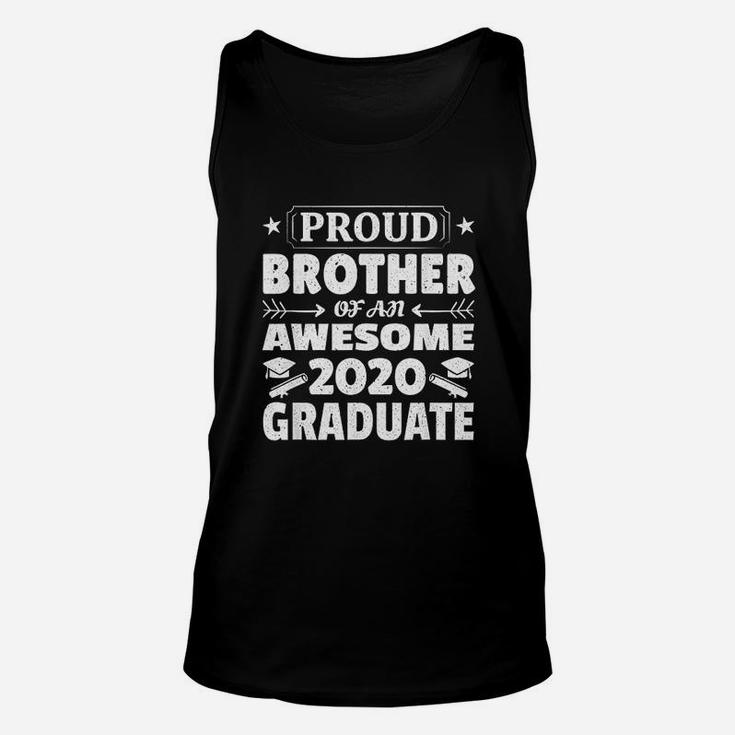 Graduation Gift Proud Brother Of An Awesome 2020 Graduate Unisex Tank Top