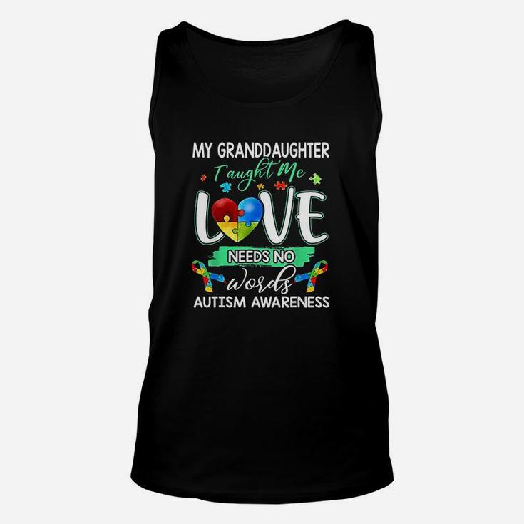 Granddaughter Taught Me Love Needs No Words Unisex Tank Top