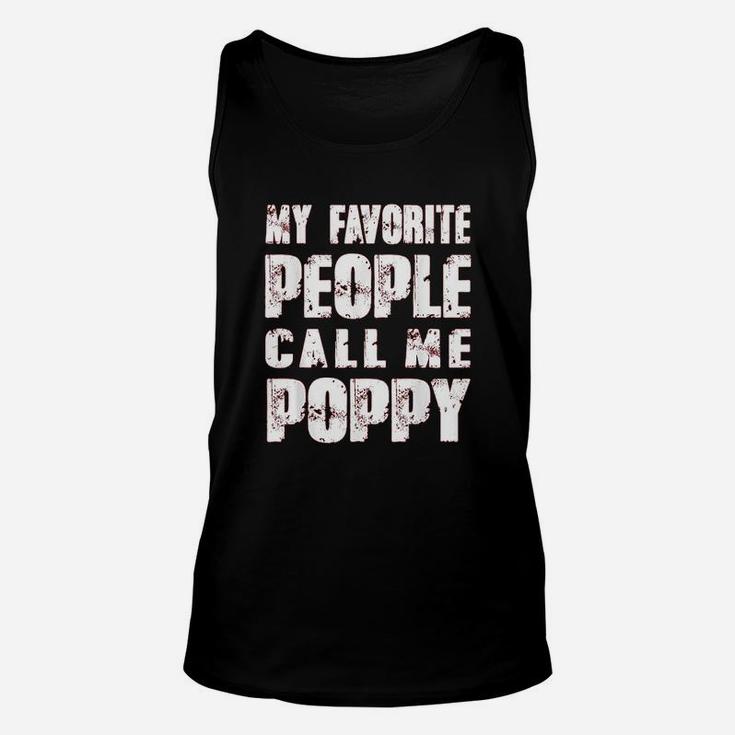 Grandpa Gifts Dad Gifts My Favorite People Call Me Unisex Tank Top