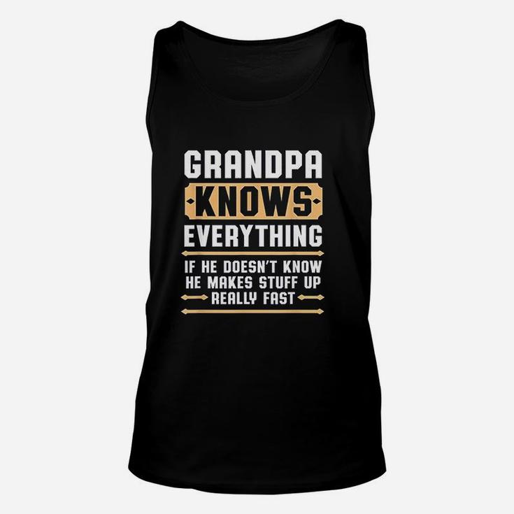 Grandpa Knows Everything Pops Grandpa Gift Unisex Tank Top