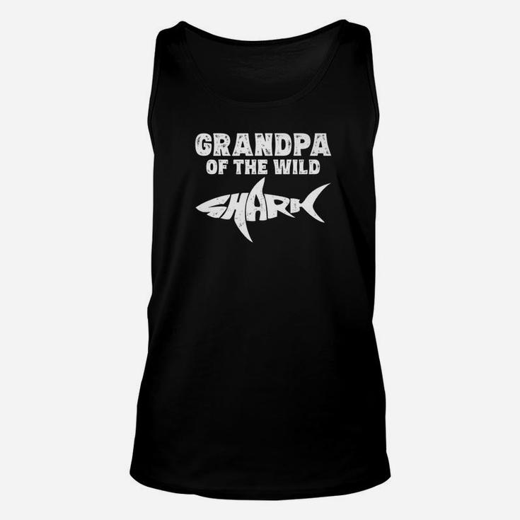 Grandpa Of The Wild Shark Funny Sharks Gifts Shirts Papa Unisex Tank Top