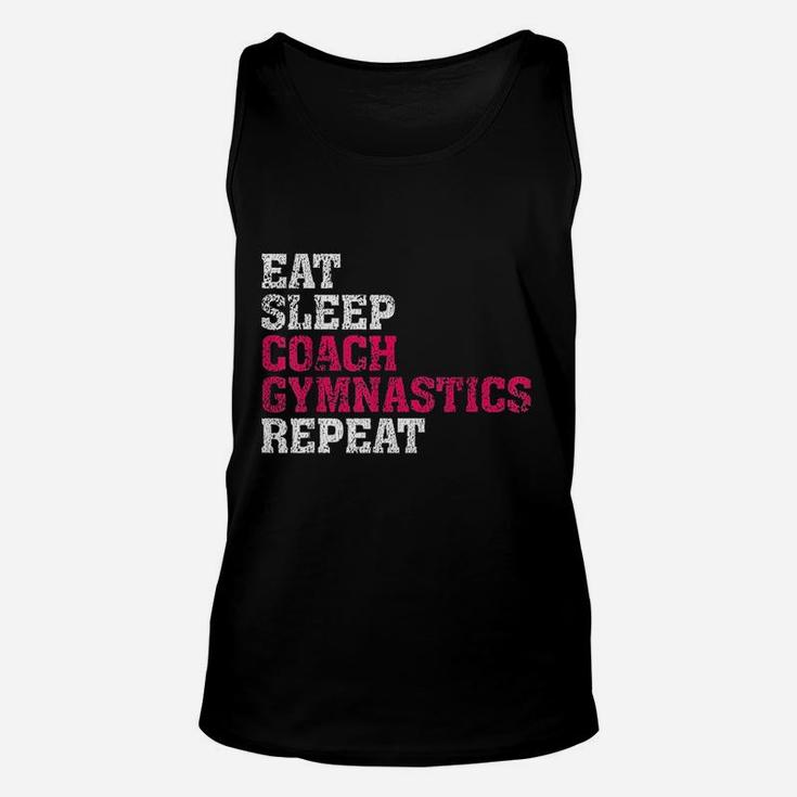 Gymnastics Coach Eat Sleep Coach Gymnastics Repeat Unisex Tank Top