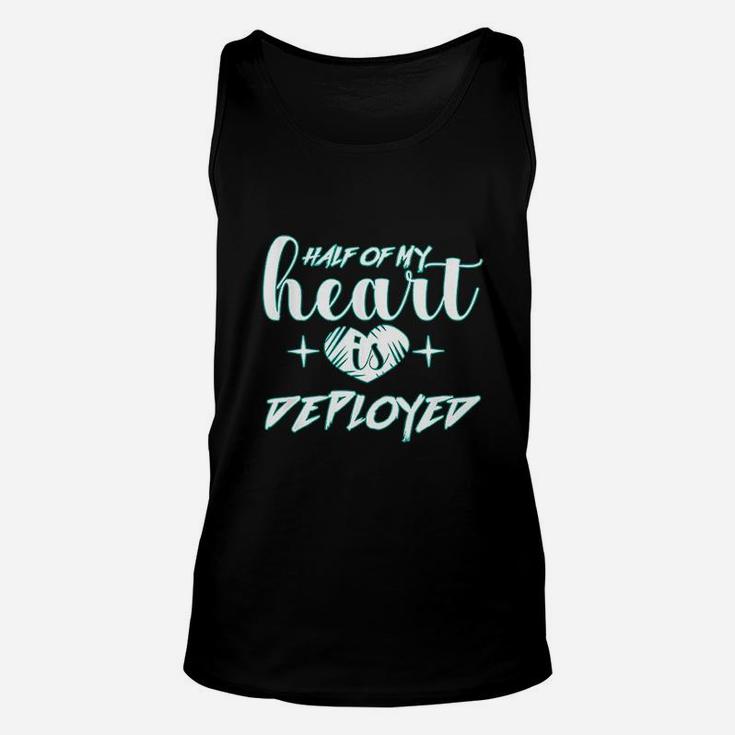 Half Of My Heart Is Deployed Design Military Wife Unisex Tank Top
