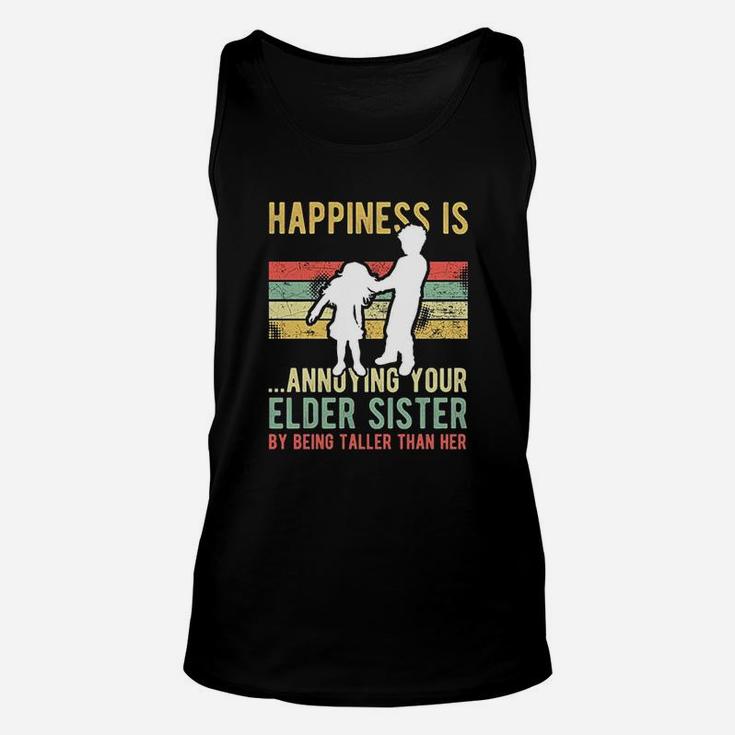 Happiness Is Annoying Your Elder Sister Unisex Tank Top
