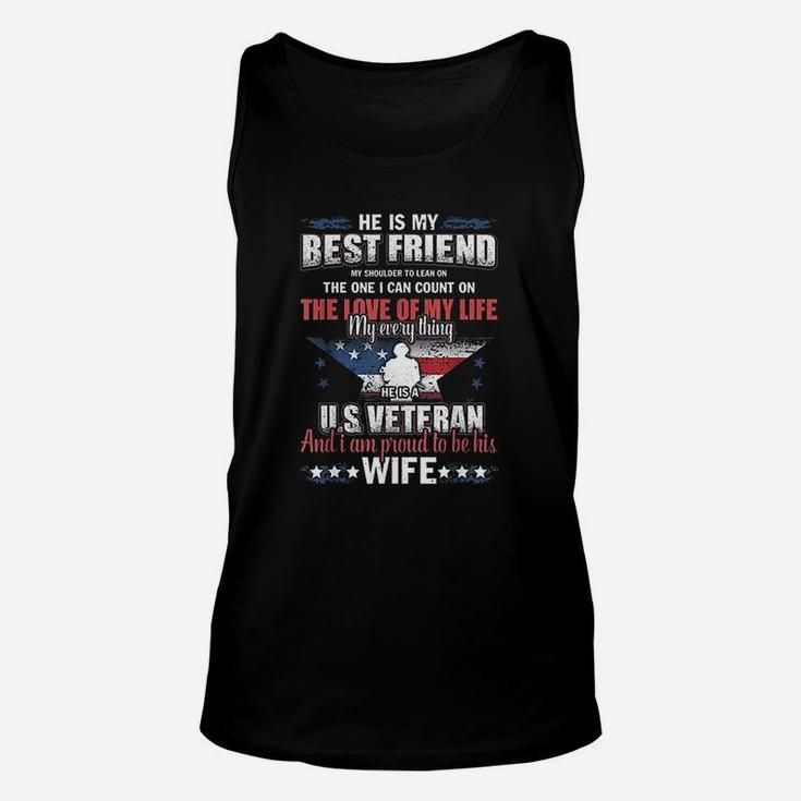 He Is A Us Veteran And I Am Proud To Be His Wife Unisex Tank Top