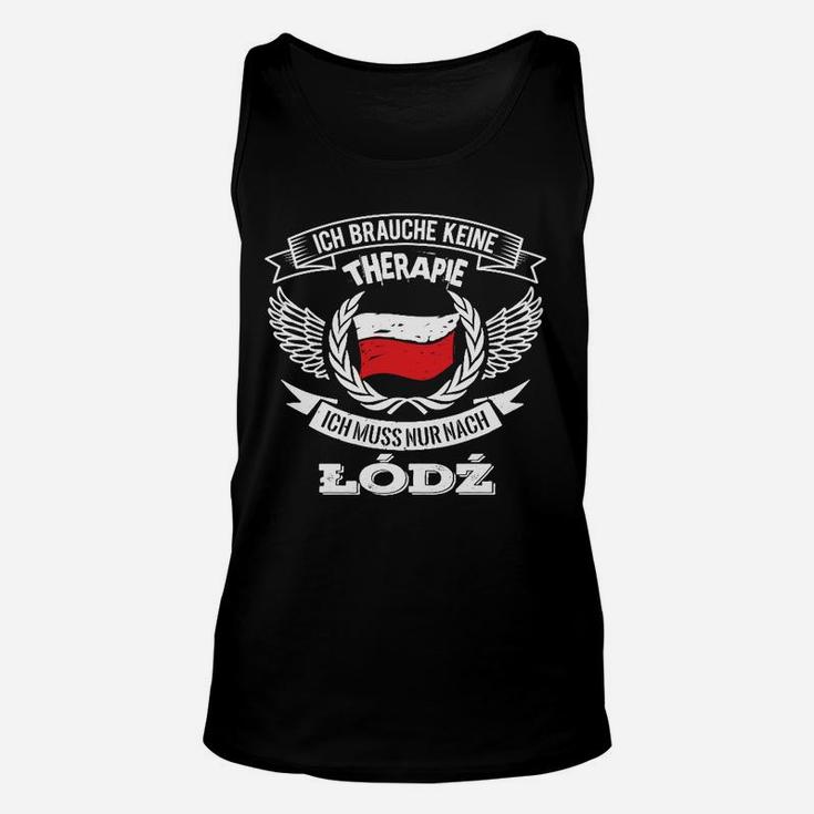 Herren Unisex TankTop Ich brauche keine Therapie, nur Łódź - Reiselustiges Design