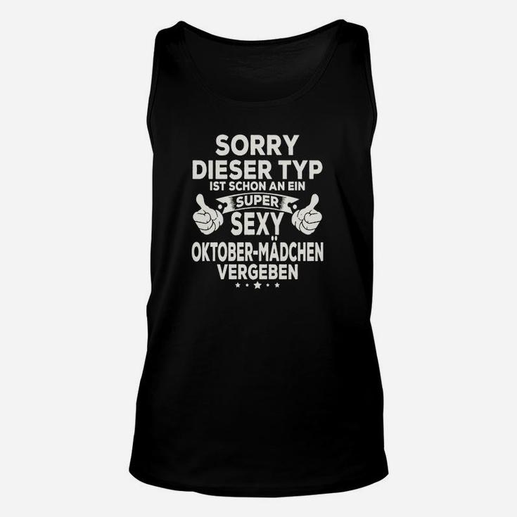 Herren Unisex TankTop Sorry, vergeben an sexy Oktober-Mädchen, Liebesbeweis Tee