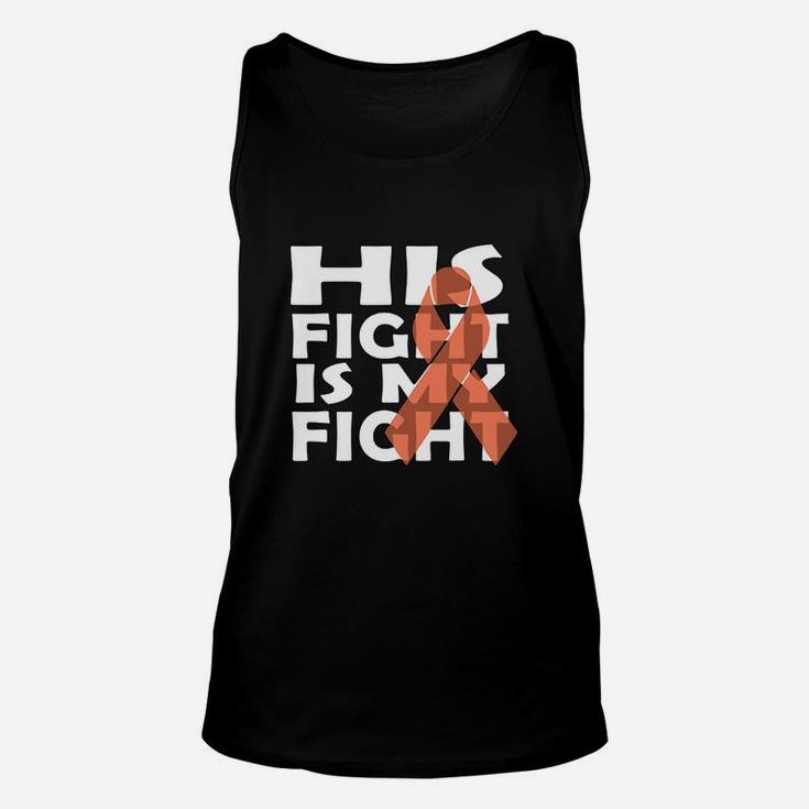 His Fight Is My Fight Unisex Tank Top