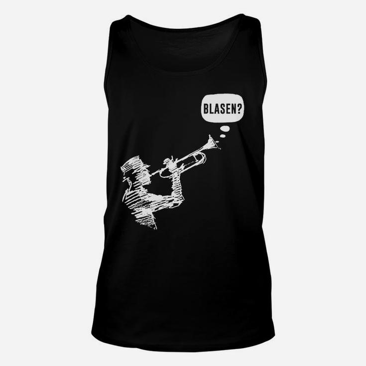 Humorvolles Saxophonist-Unisex TankTop Blasen?, Witziges Musik-Unisex TankTop