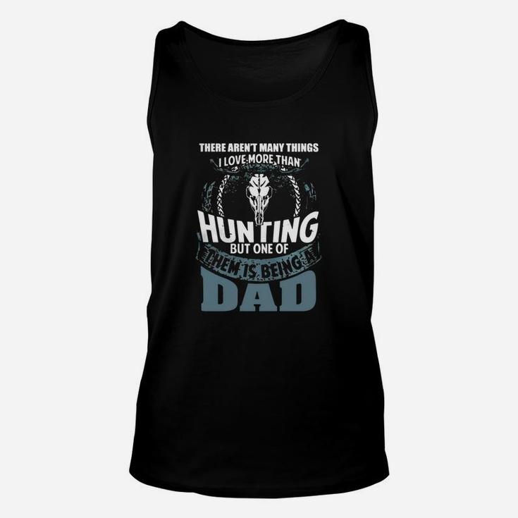 Hunting DadShirt Funny Fathers Day Gift Unisex Tank Top