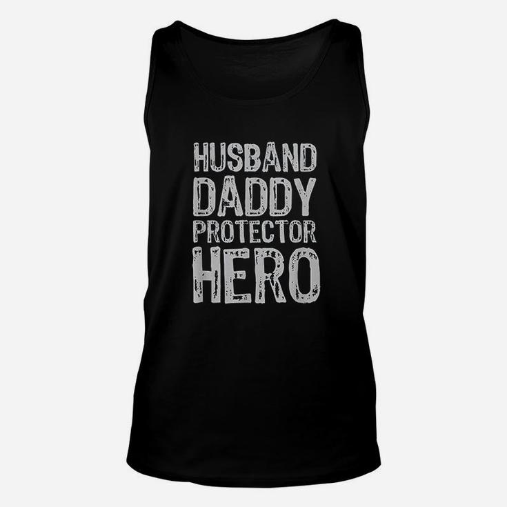 Husband Daddy Protector Hero, best christmas gifts for dad Unisex Tank Top