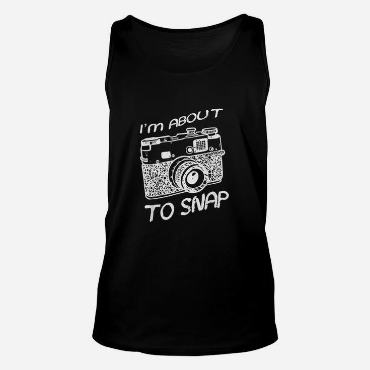 I Am About To Snap Vintage Camera Photographer Unisex Tank Top