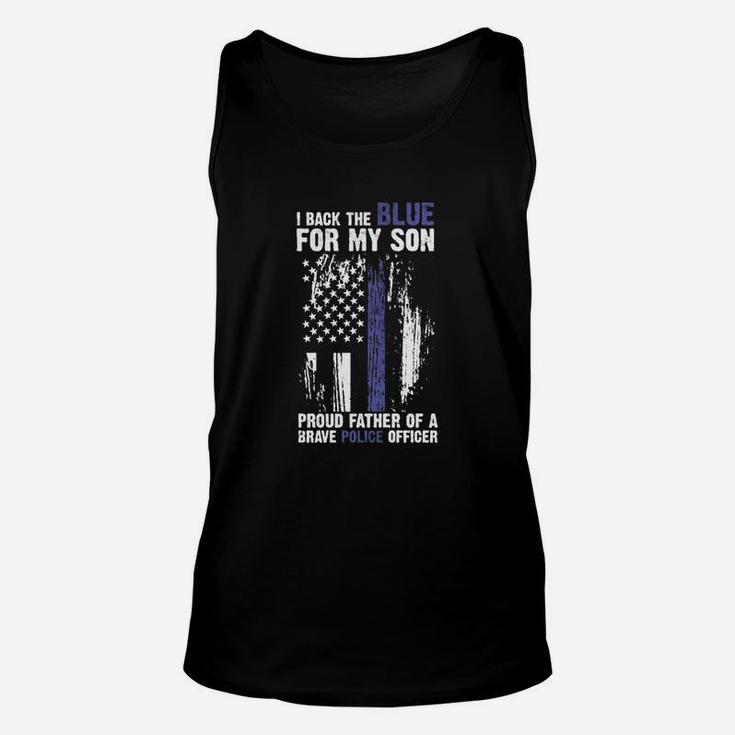 I Back The Blue For My Son Proud Father Of A Brave Police Officer Unisex Tank Top