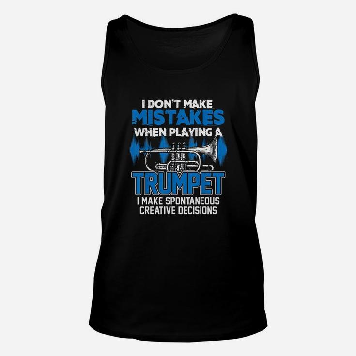 I Dont Make Mistakes When Playing A Trumpet Jazz Trumpet Unisex Tank Top