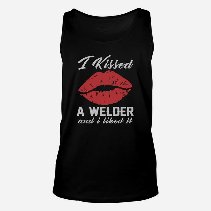 I Kissed A Welder And I Liked It Unisex Tank Top