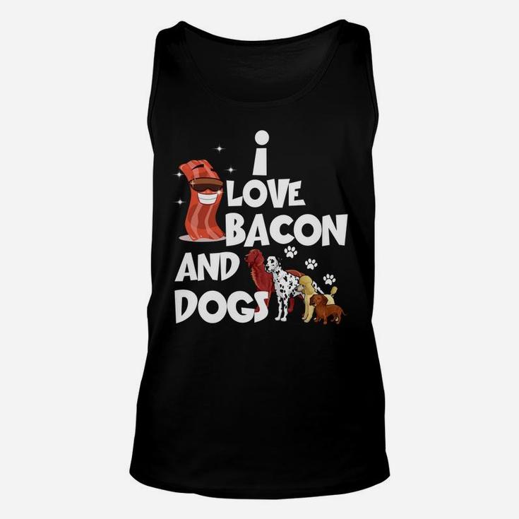 I Love Bacon And Dogs Funny Sweet Dogs s Unisex Tank Top