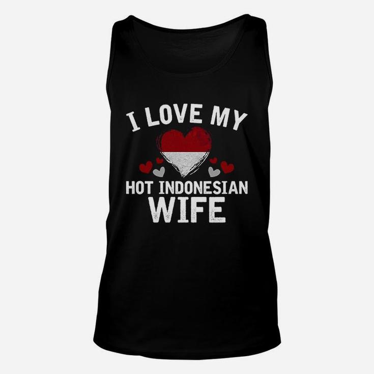 I Love My Hot Indonesian Wife Xmas Gift Unisex Tank Top