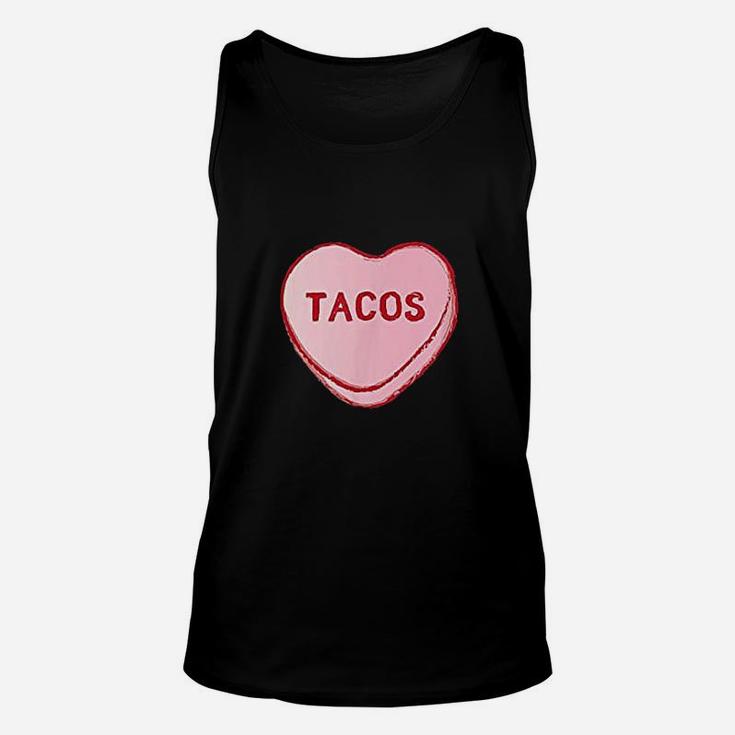 I Love Tacos Valentines Day Sweet Candy Hearts Unisex Tank Top