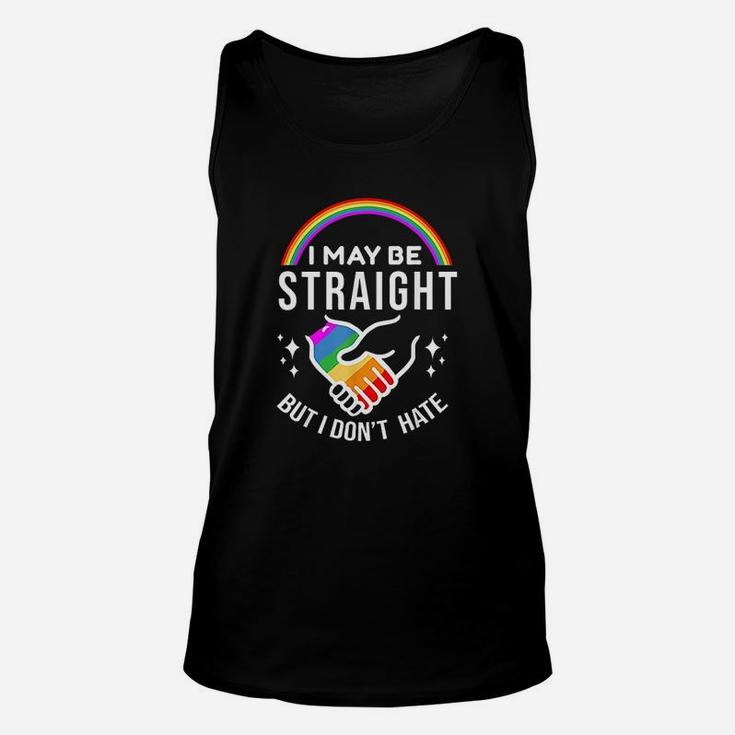 I May Be Straight But I Dont Hate Lgbt Gay Pride Unisex Tank Top