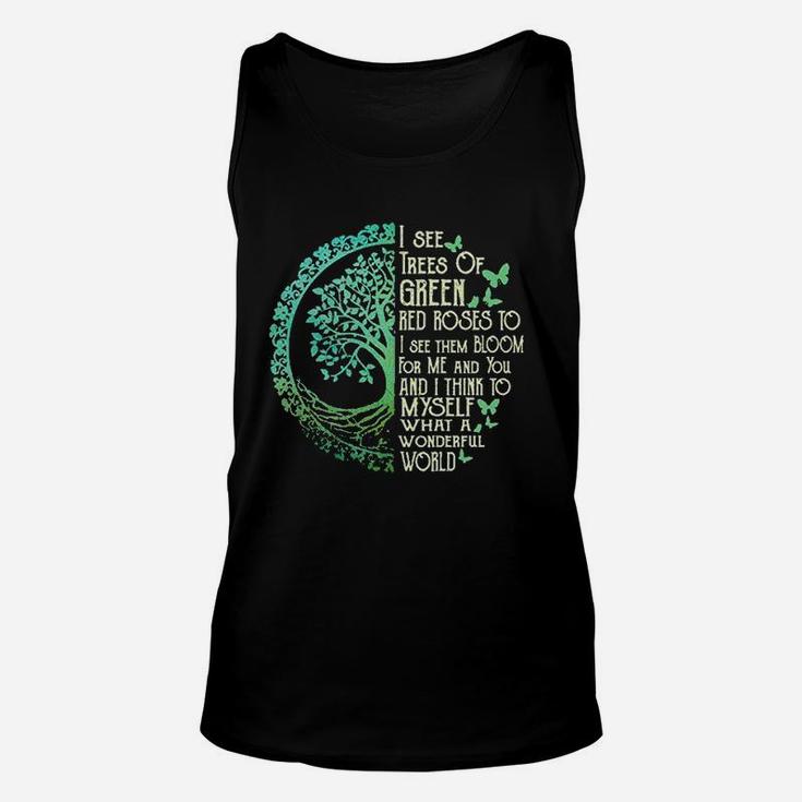 I See Trees Of Green Red Roses Too Hippie Unisex Tank Top
