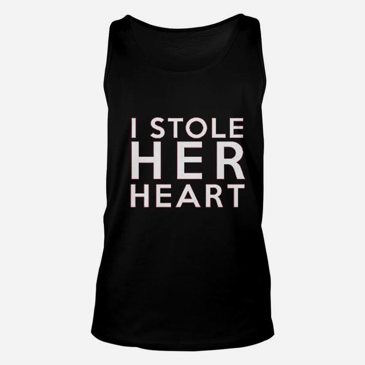 I Stole Her Heart And So I Am Stealing His Last Name Unisex Tank Top