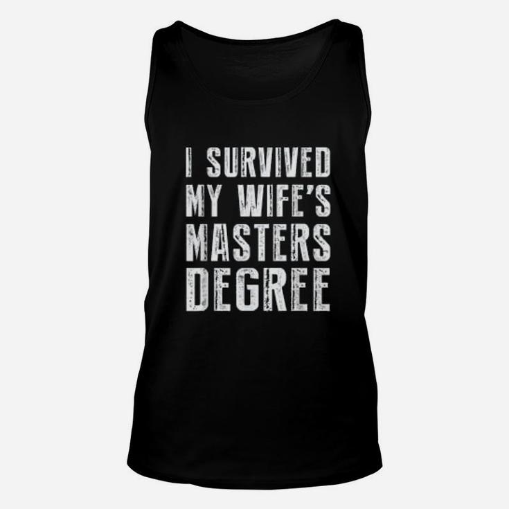 I Survived My Wife's Masters Degree Graduation Gifts Friends Unisex Tank Top