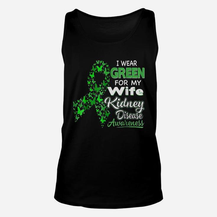 I Wear Green For My Wife Kidney Disease Awareness Unisex Tank Top
