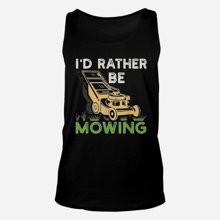 I Would Rather Be Mowing Funny Mower Gift Unisex Tank Top