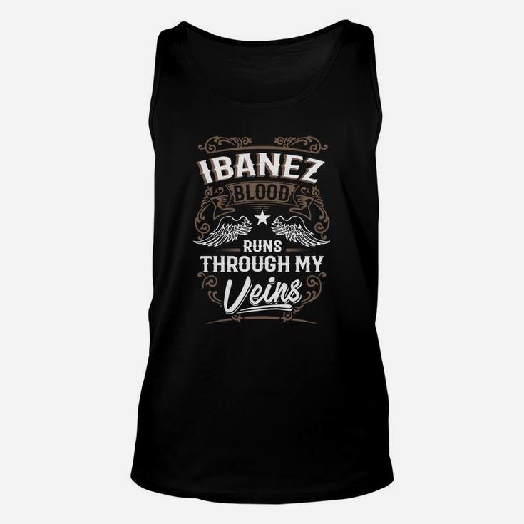 Ibanez Blood Runs Through My Veins Legend Name GiftsShirt Unisex Tank Top