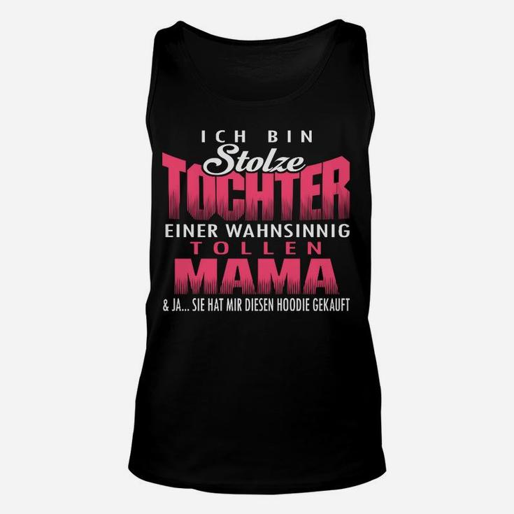 Ich Bin Stolze Touchter Eines Wahnsinnig Toolen Mama TankTop