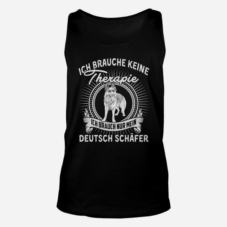 Ich Brauche Keine Therapie, Nur Mein Deutscher Schäferhund Lustiges Unisex TankTop