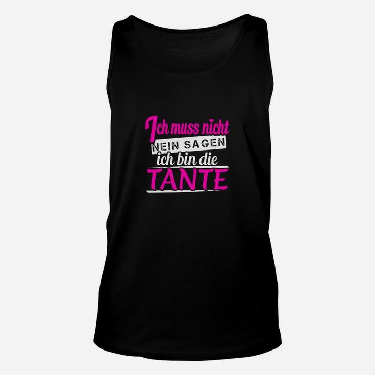 Ich Muss Nicht Nein Sagen Tante TankTop