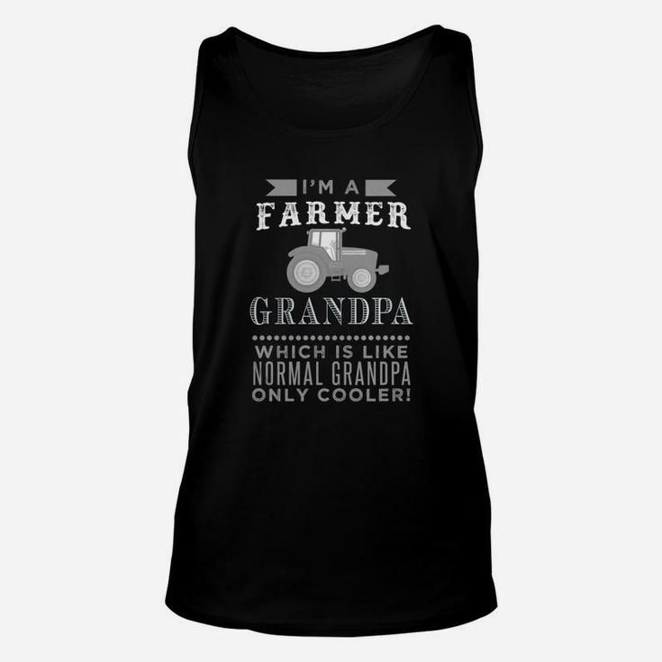 I'm A Farmer Grandpa Jobs Gift Ideas T Shirt Unisex Tank Top