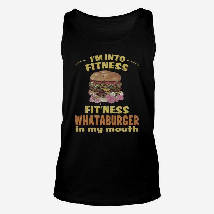 Im Into Fitness Fitness Whataburger In My Mouth Unisex Tank Top